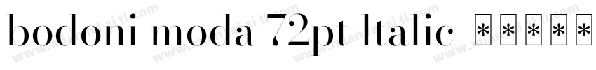 bodoni moda 72pt ltalic字体转换